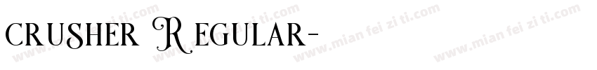 crusher Regular字体转换